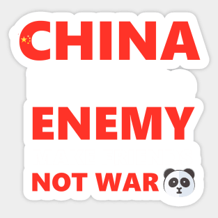 China is not the enemy Sticker